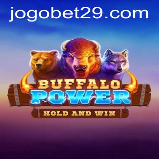 Discover the Thrills of BuffaloPower: An Immersive Adventure