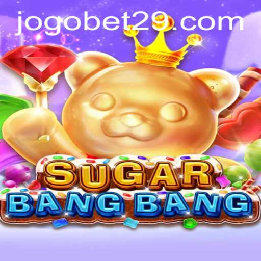 Exploring the Exciting World of SUGARBANGBANG: An In-depth Guide to Gameplay and Strategies